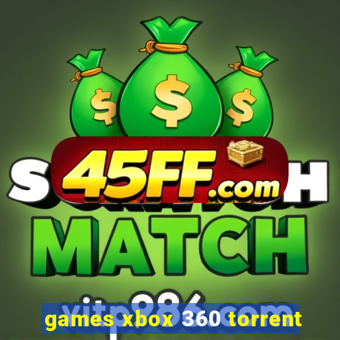 games xbox 360 torrent